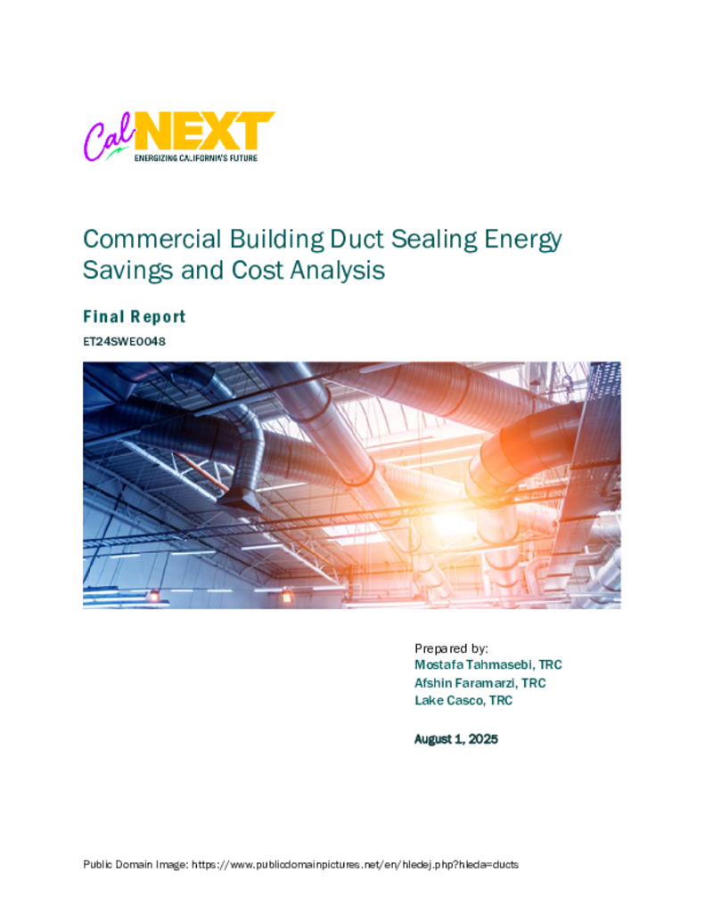 ET24SWE0048 - Commercial Building Duct Sealing Energy Savings and Cost Analysis - Final Report ET24SWE0048 - Commercial Building Duct Sealing Energy Savings and Cost Analysis - Final Report