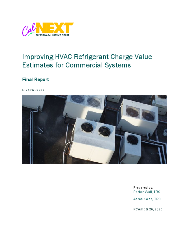 	ET25SWE0037 - Improving HVAC Refrigerant Charge Value Estimates for Commercial Systems - Final Report