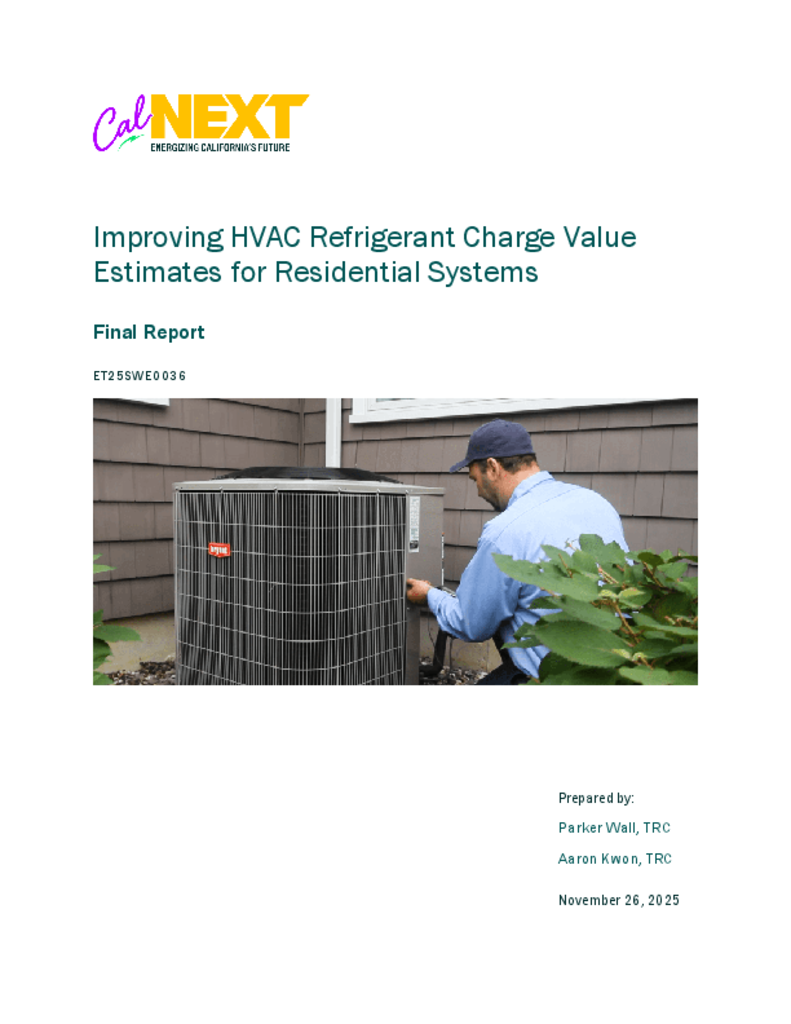 	ET25SWE0036 - Improving HVAC Refrigerant Charge Value Estimates for Residential Systems - Final Report